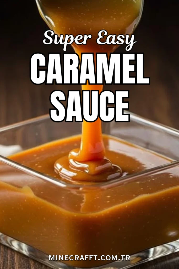 Homemade Caramel Sauce Recipe