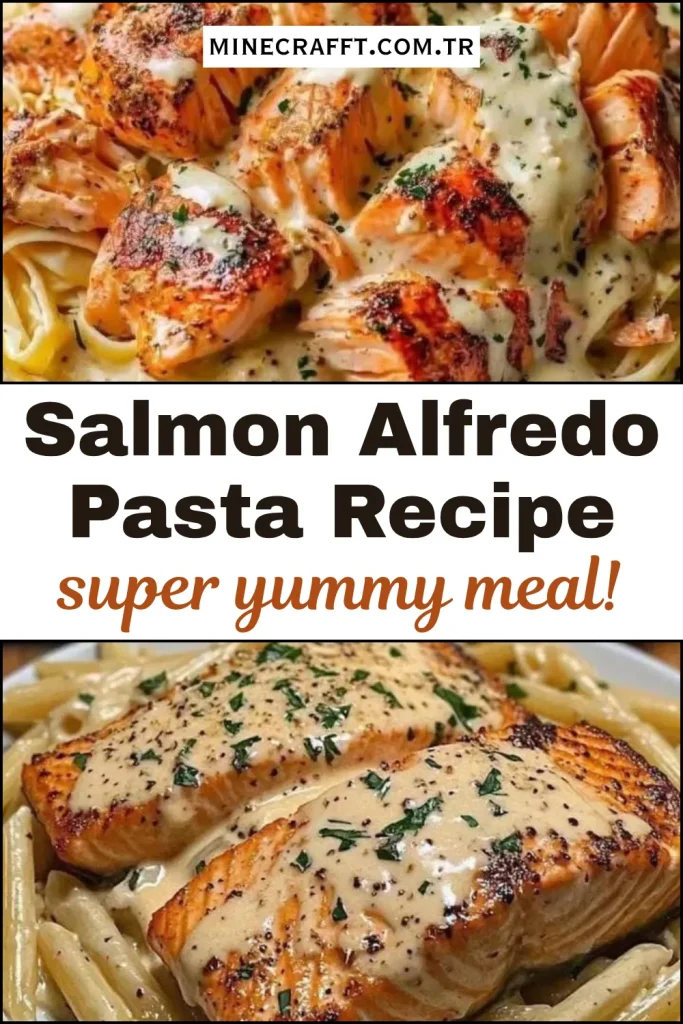 Salmon Alfredo Pasta