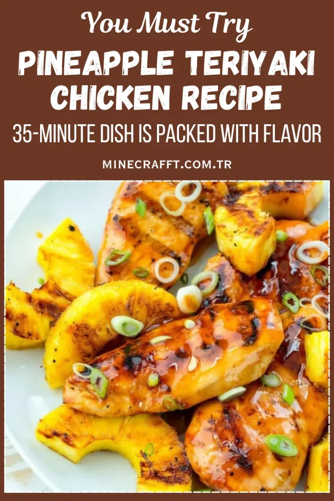 Pineapple Teriyaki Chicken