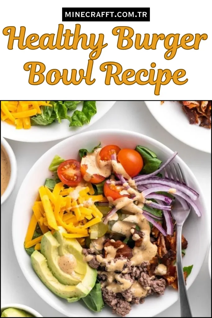 Ultimate High-Protein Burger Bowl Recipe