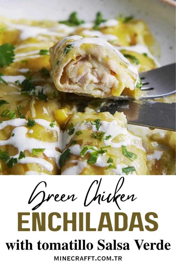 Green Chicken Enchiladas