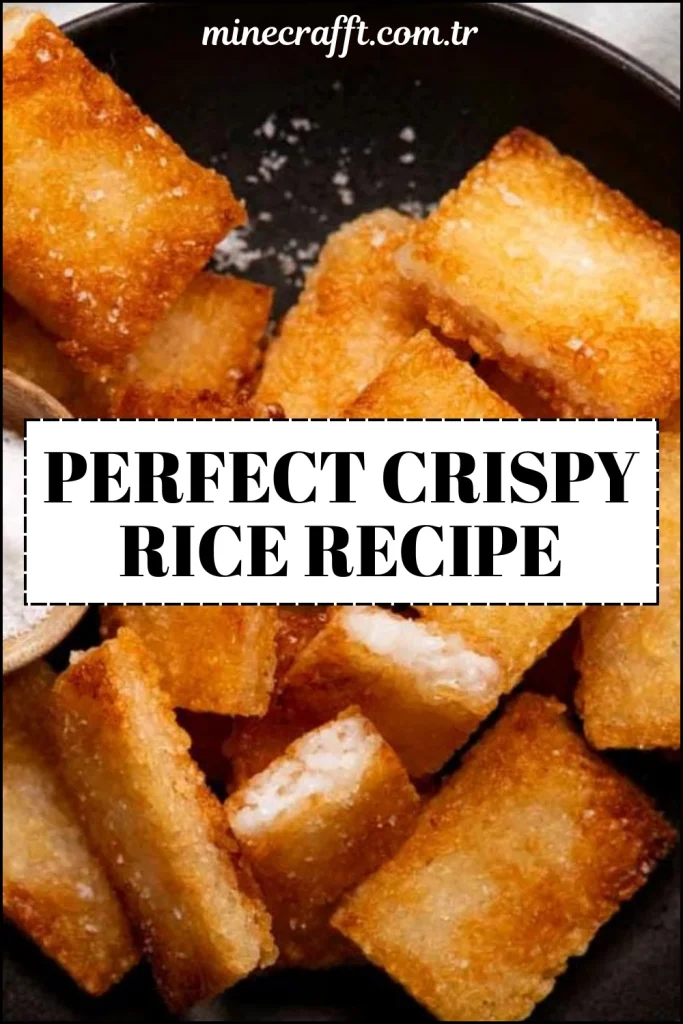 Perfect Crispy Rice Recipe