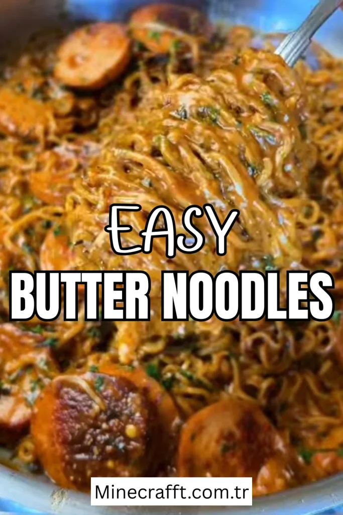 Easy Butter Noodles Recipe